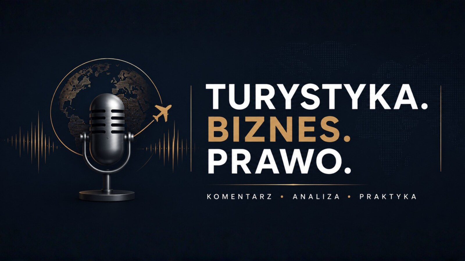 Turystyka. Biznes. Prawo. – komentarz, analiza i praktyka w nowym formacie